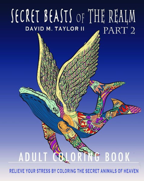 Secret Beasts Of The Realm Part 2: Adult Coloring Book (Lucifer: Soldiers, Serpents & Sin)