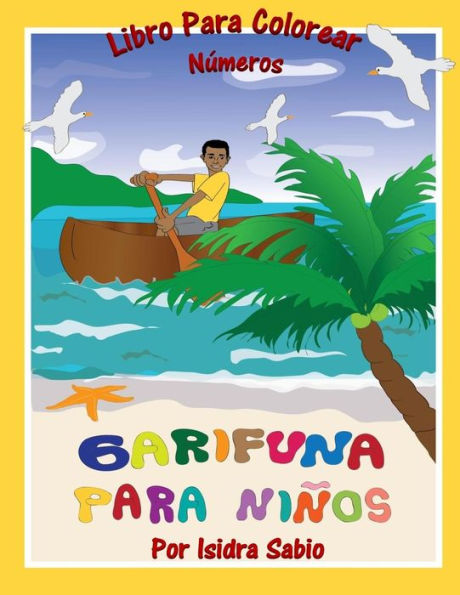 Garifuna Para Niños: Números (Spanish Edition)
