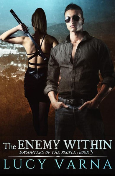 The Enemy Within (Daughters Of The People) (Volume 3)