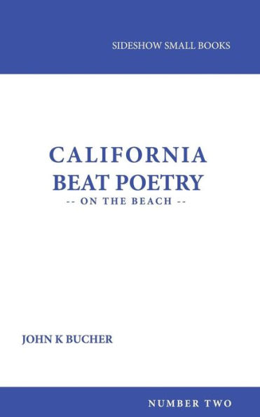 California Beat Poetry: On The Beach