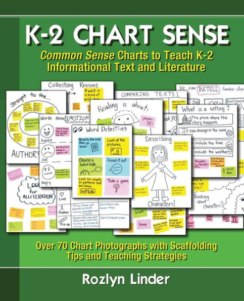 K-2 Chart Sense: Common Sense Charts To Teach K-2 Informational Text And Literature