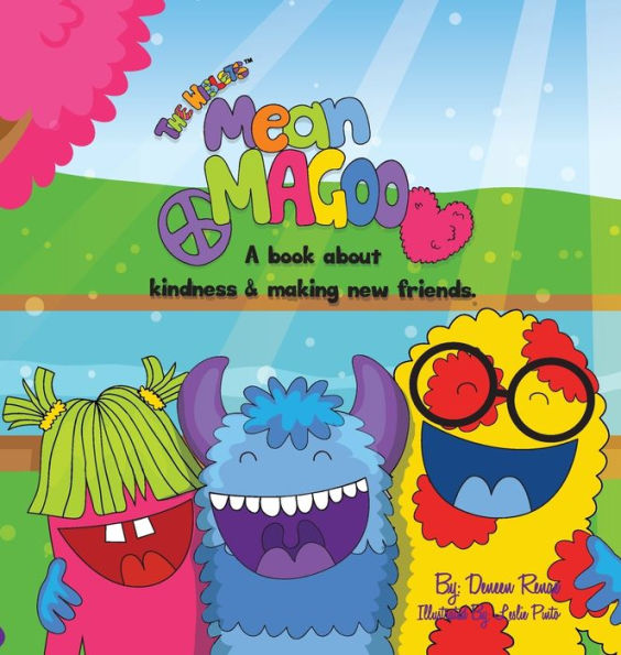 Mean Magoo: A Book About Kindness & Making New Friends