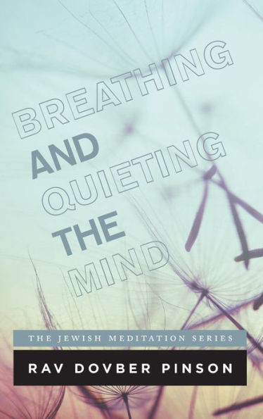 Breathing And Quieting The Mind