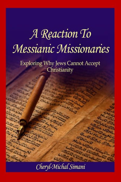 A Reaction To Messianic Missionaries