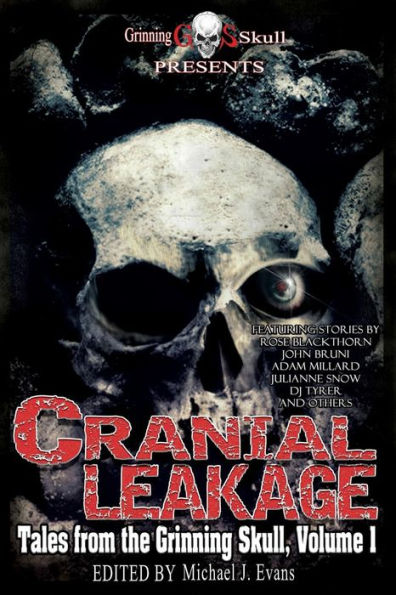 Cranial Leakage (Tales From The Grinning Skull)