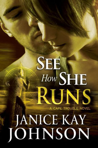 See How She Runs (A Cape Trouble Novel)