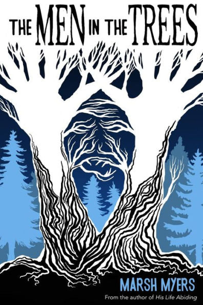 The Men In The Trees