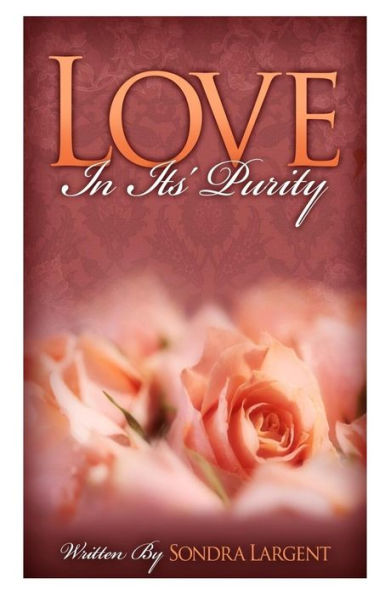 Love In Its Purity