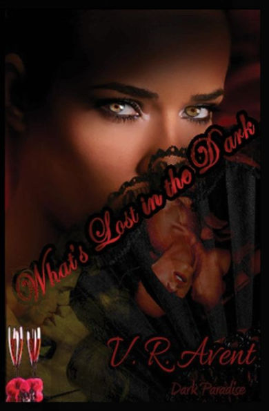 What'S Lost In The Dark (Dark Paradise, #2)