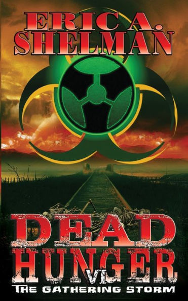 Dead Hunger Vi: The Gathering Storm