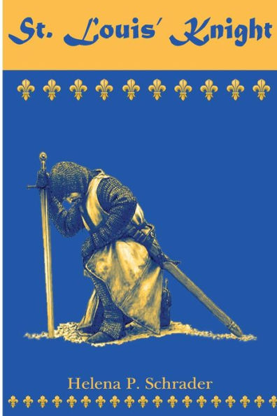 St. Louis' Knight (Templar Tales)