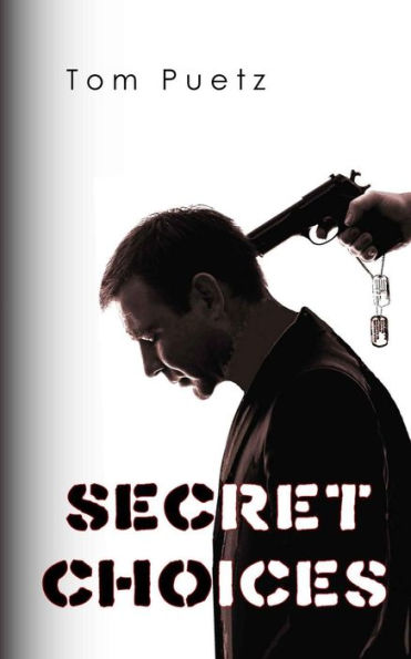 Secret Choices (A Tale Of Healing Book 1)