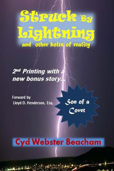 Struck By Lightning And Other Bolts Of Reality: 2Nd Printing With Bonus Story - Son Of A Covet