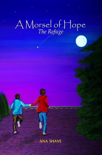 A Morsel Of Hope: The Refuge