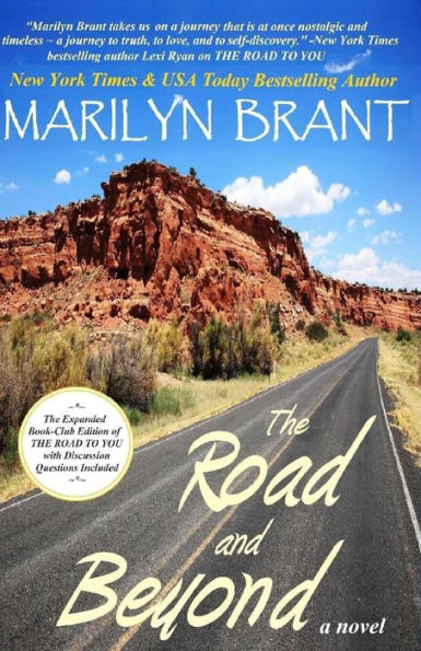 The Road And Beyond: The Expanded Book-Club Edition Of The Road To You