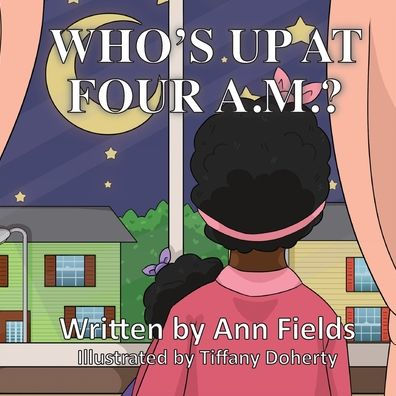 Who'S Up At Four A.M.?