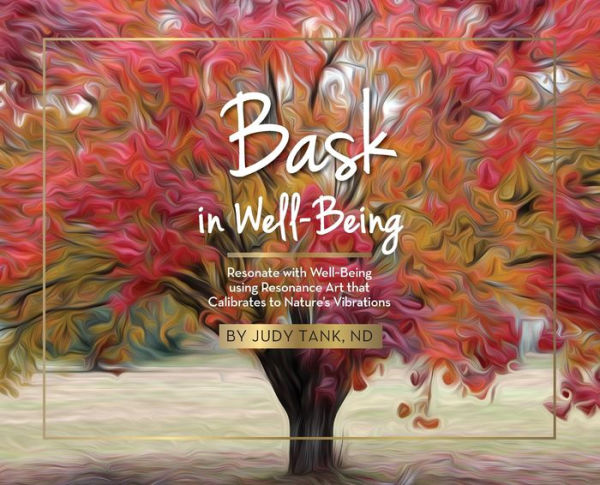 Bask In Well Being