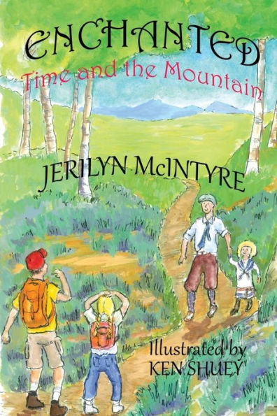 Enchanted: Time And The Mountain