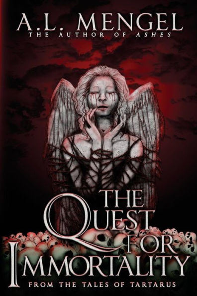 The Quest For Immortality (The Tales Of Tartarus)