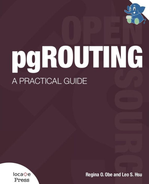 Pgrouting: A Practical Guide