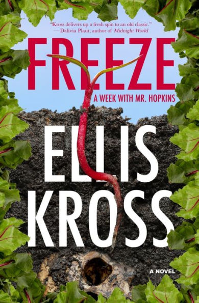 Freeze: A Week With Mr. Hopkins (Beet Salad Cover)