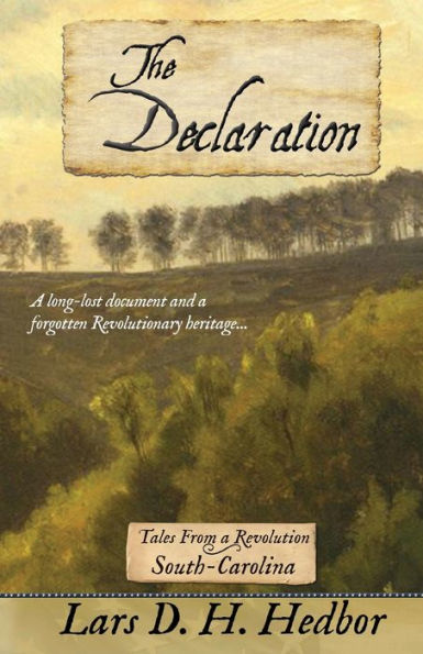 The Declaration: Tales From A Revolution - South-Carolina