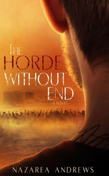 The Horde Without End (The World Without End)