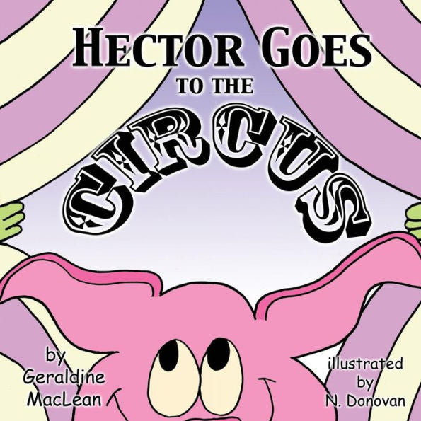 Hector Goes To The Circus