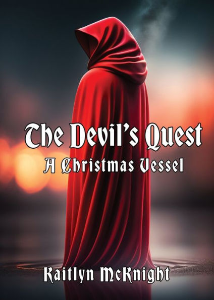 The Devil'S Quest: A Christmas Vessel