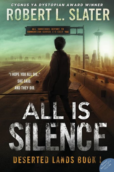 All Is Silence: A Deserted Lands Novel