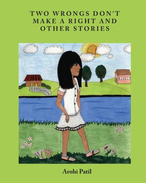 Two Wrongs Don'T Make A Right And Other Stories