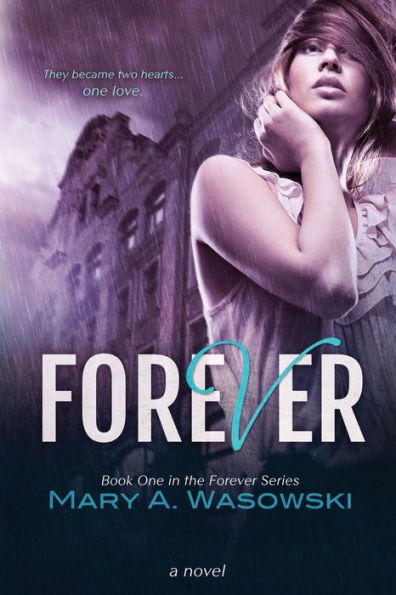 Forever: Book One In The Forever Series