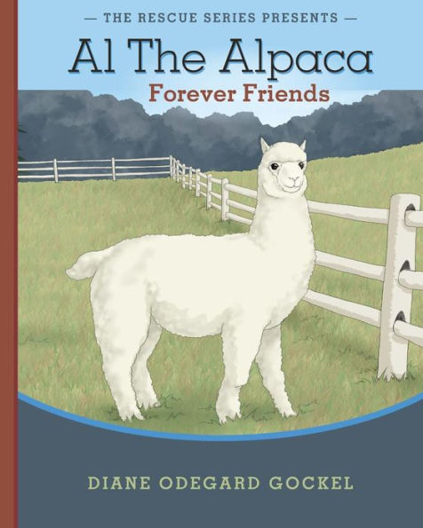 Al The Alpaca: Forever Friends