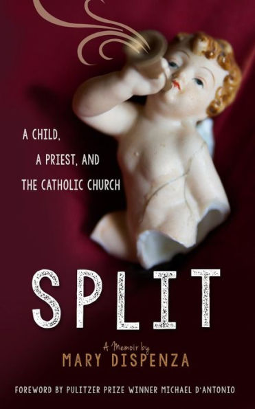 Split: A Child, A Priest, And The Catholic Church