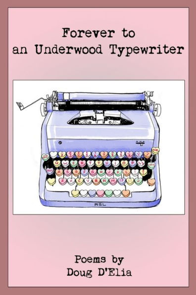 Forever To An Underwood Typewriter