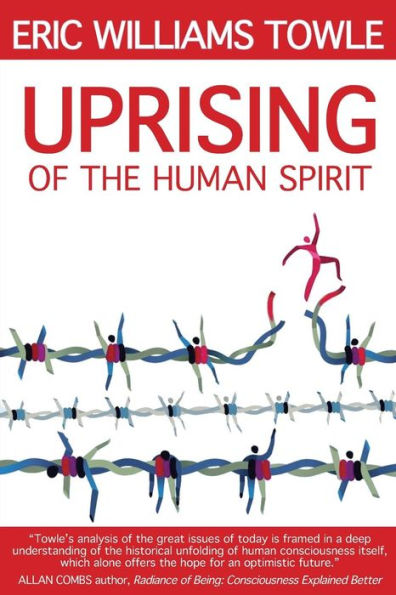 The Uprising Of The Human Spirit