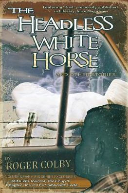 The Headless White Horse