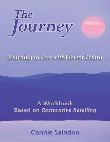 The Journey: Learning To Live With Violent Death