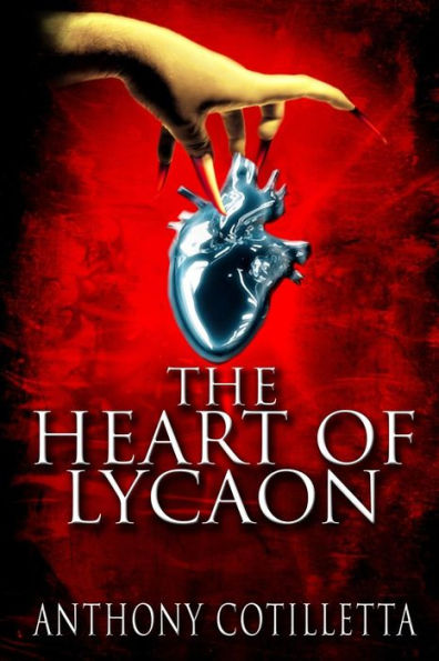The Heart Of Lycaon