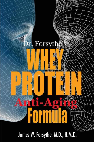 Dr. Forsythe'S Whey Protein Anti-Aging Formula