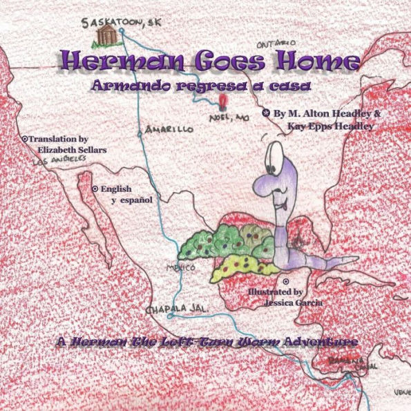 Herman Goes Home (A Herman, The Left-Turn Worm Adventure)