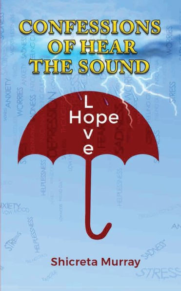 Confessions Of Hear The Sound