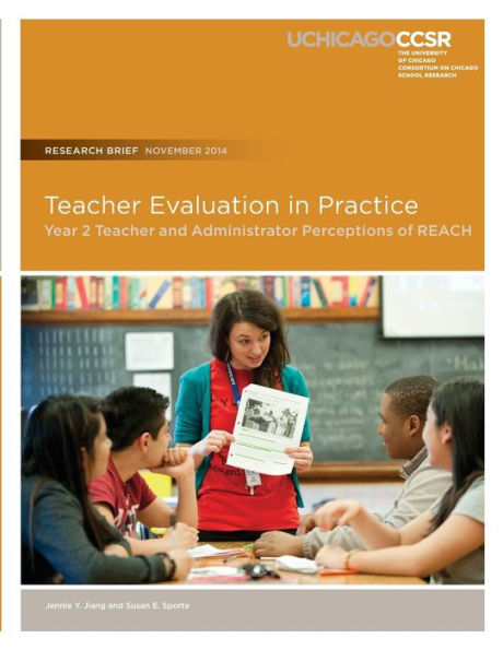 Teacher Evaluation In Practice: Year 2 Teacher And Administrator Perceptions Of Reach