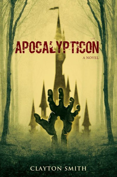 Apocalypticon (The Apocalypticon Series)