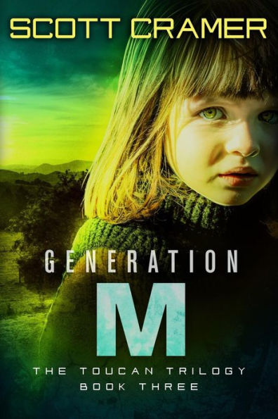 Generation M (The Toucan Trilogy)