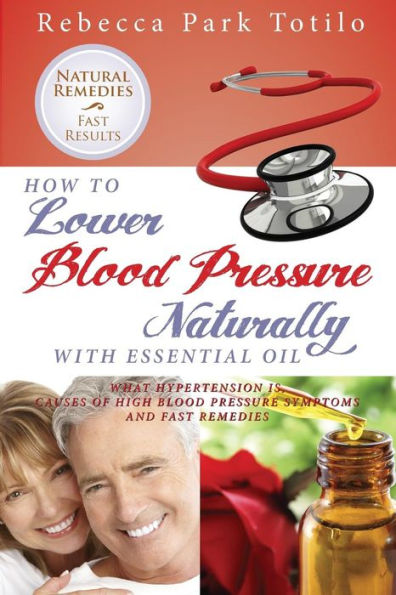How To Lower Your Blood Pressure Naturally With Essential Oil