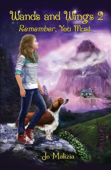 Wands And Wings 2: Remember, You Must