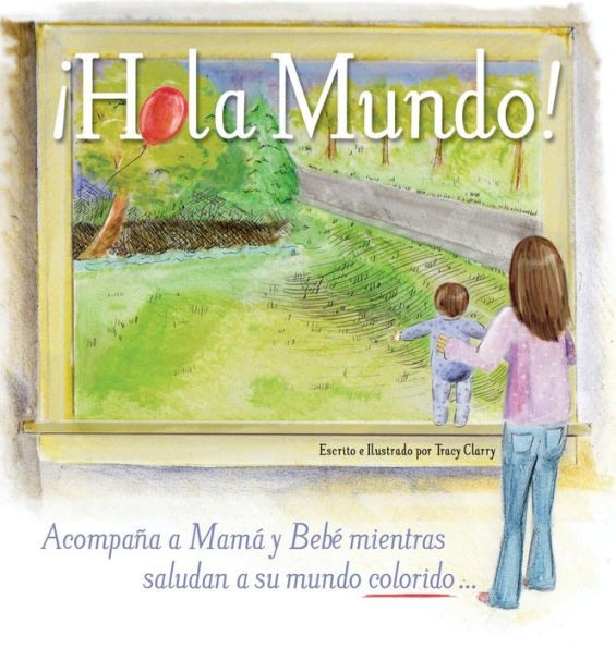 Hola Mundo! (Spanish Edition)