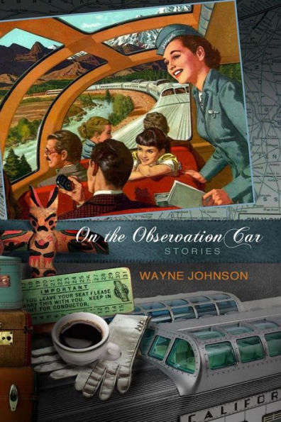On The Observation Car: Stories