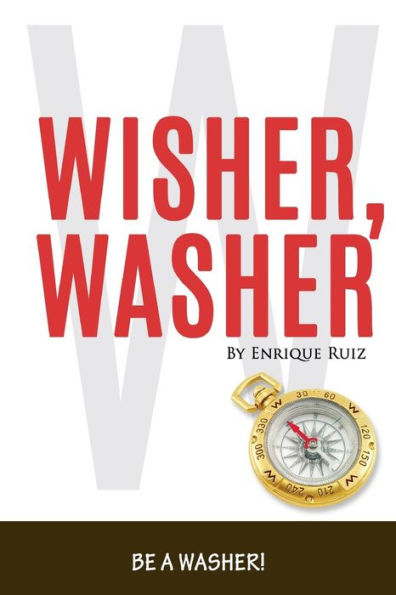 Wisher Washer: Be A Washer!